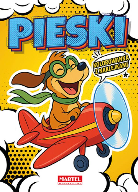 Kolorowanka komiksowa Pieski z naklejkami Martel